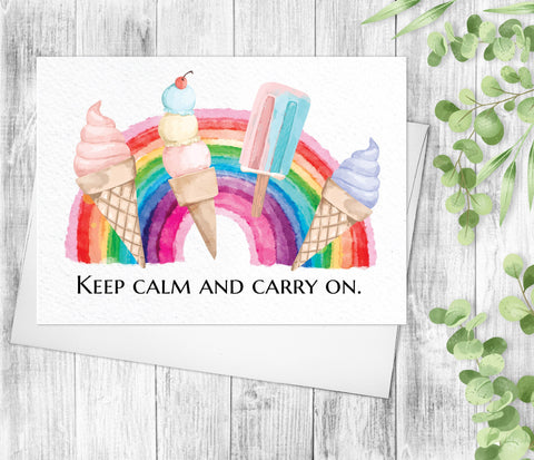 Custom Rainbow Icecream Keep Calm and Carry On Again Thank You Thinking Of You Card Friendship Note Card Personalized Card Digital Download